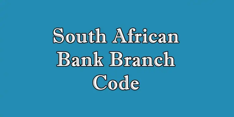 South African Bank Branch Code