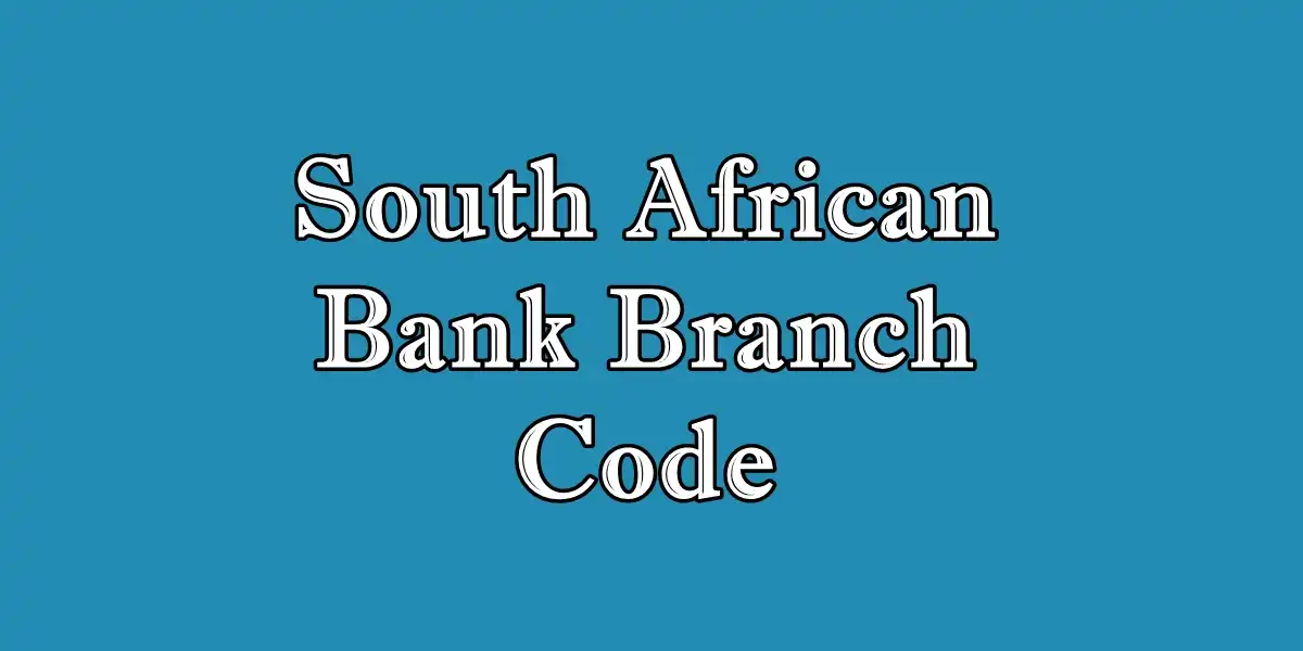 South African Bank Branch Code