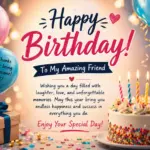 Happy Birthday Wishes for Friend